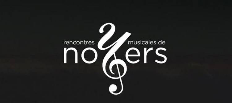 31ST EDITION OF THE RENCONTRES MUSICALES DE NOYERS